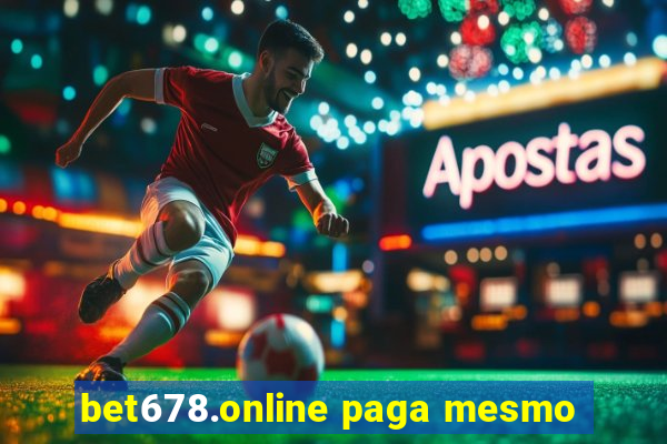 bet678.online paga mesmo